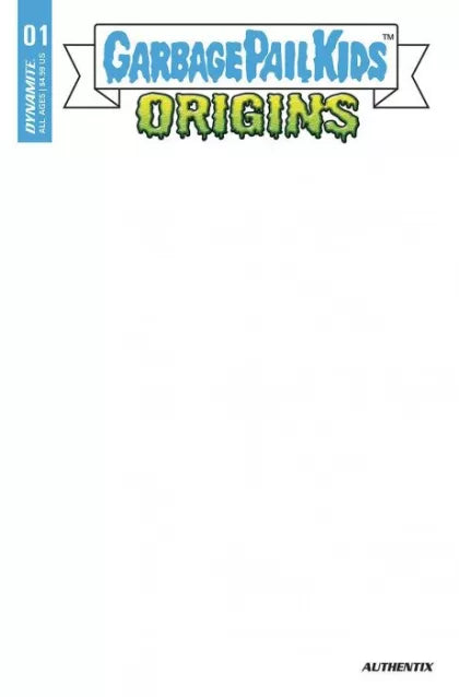 Garbage Pail Kids: Origins #1 Blank Authentix  Cover